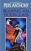 Bearing an Hourglass (Incarnations of Immortality, #2)