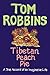 Tibetan Peach Pie: A True A...