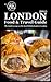 Eat Your World's London Food & Travel Guide