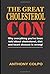 The Great Cholesterol Con