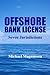 Offshore Bank License