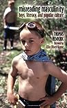 Misreading Masculinity by Thomas Newkirk