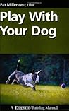 Play with Your Dog