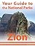 Your Guide to Zion National Park