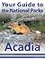 Your Guide to Acadia Nation...