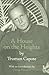 A House on the Heights by Truman Capote