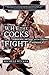 Why the Cocks Fight by Michele Wucker