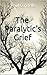 The Paralytic's Grief