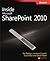 Inside Microsoft® SharePoint® 2010