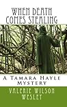 Book cover for When Death Comes Stealing (Tamara Hayle, #1)