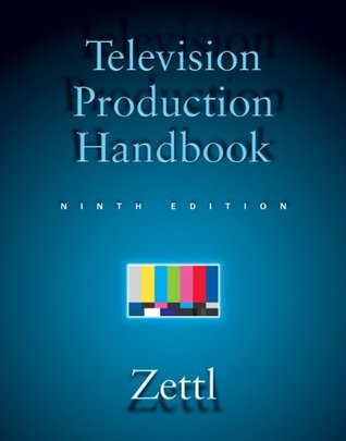 Television Production Handbook (Available Titles CengageNOW)