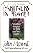 Partners in Prayer by John C. Maxwell