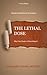 The Lethal Dose (Murder By ...