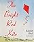 The Bright Red Kite - iPad Edition (Joey and Nellie's Adventures Book 1)