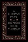 A Christmas Carol and The Night Before Christmas