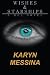 Wishes & Starships: A Mel N...