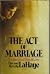 The Act of Marriage: The Beauty of Sexual Love