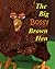 The Big Bossy Brown Hen (Ba...