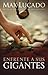 Enfrente a sus gigantes by Max Lucado