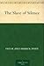 The Slave of Silence