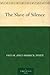 The Slave of Silence