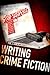 Writing Crime Fiction
