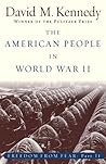 The American People in World War II: Freedom from Fear, Part Two