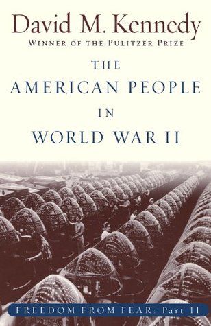 The American People in World War II: Freedom from Fear, Part Two (Paperback)