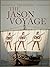 The Jason Voyage by Tim Severin