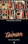 Culture Shock! Taiwan (Culture Shock! A Survival Guide to Customs & Etiquette)