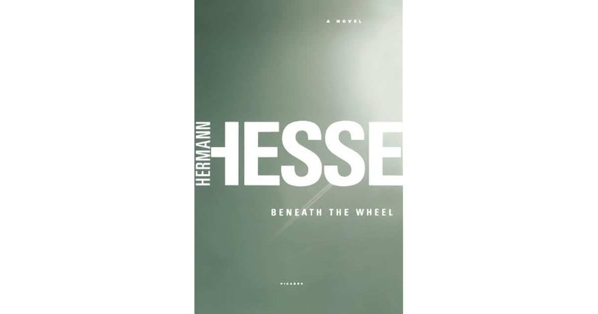 Beneath The Wheel By Hermann Hesse