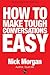 How To Make Tough Conversations Easy