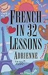 French in 32 Lessons (Gimmick (W.W. Norton))