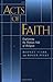 Acts of Faith by Rodney Stark