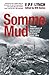 Somme Mud by E.P.F. Lynch