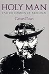 Holy Man: Father Damien of Molokai Holy Man: Father Damien of Molokai