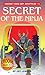 Secret of the Ninja (Choose...