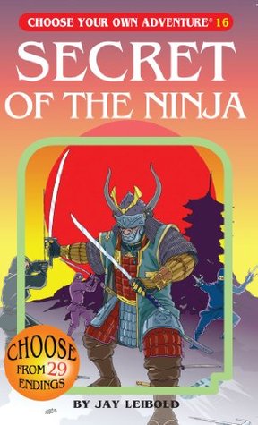 Secret of the Ninja (Choose Your Own Adventure, #66)