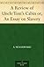 A Review of Uncle Tom's Cabin or, An Essay on Slavery
