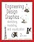 Engineering Design Graphics: Sketching, Modeling, and Visualization