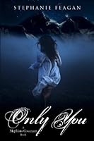 Only You (The Mephisto Covenant #3)