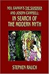 Neil Gaiman's The Sandman and Joseph Campbell: In Search of the Modern Myth