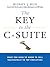 The Key to the C-Suite by Michael J. Nick