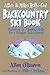 Allen and Mike's Really Cool Backcountry Ski Book by Allen O'Bannon Allen and Mike's Really Cool Backcountry Ski Book by Allen O'Bannon