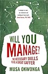 Will You Manage?: The Necessary Skills to be a Great Gaffer Book cover for Will You Manage?: The Necessary Skills to be a Great Gaffer