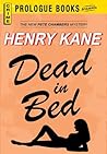 Dead in a Bed by Henry Kane