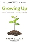 Growing Up: How t...