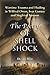 The Poetry of Shell Shock by Daniel W. Hipp