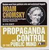 Propaganda and Control of the Public Mind by Noam Chomsky
