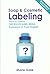 Soap & Cosmetic Labeling: H...